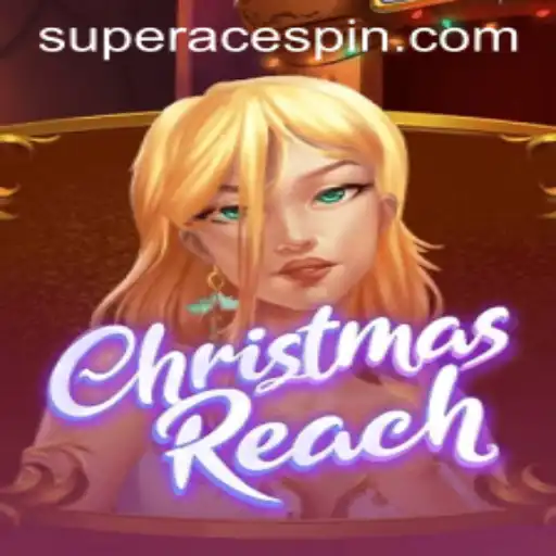 Discover the Exciting World of ChristmasReach: A Superace Adventure