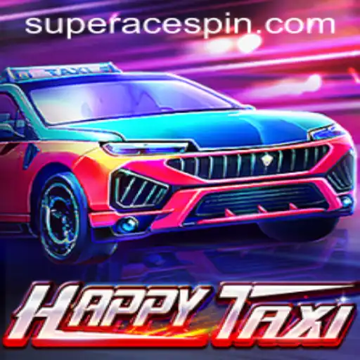 Discover the Thrills of HappyTaxi and the Magic of Superace
