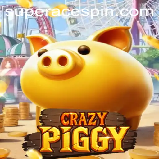 Discovering the Thrills of CrazyPiggy: A Dive into the World of Superace