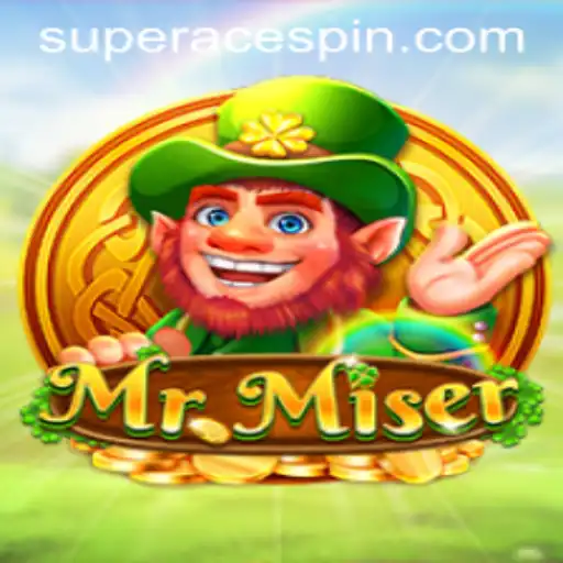 Exploring MrMiser and the Exciting Role of the Superace