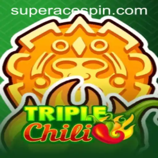 TripleChili: The Spicy New Game with a Superace Twist